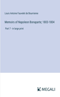 Memoirs of Napoleon Bonaparte; 1803-1804
