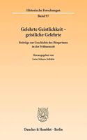 Gelehrte Geistlichkeit - Geistliche Gelehrte