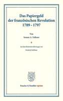 Das Papiergeld Der Franzosischen Revolution 1789-1797