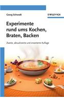 Experimente rund ums Kochen, Braten, Backen