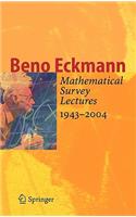 Mathematical Survey Lectures 1943-2004