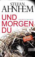 Und morgen du