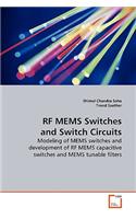 RF MEMS Switches and Switch Circuits