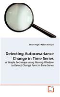 Detecting Autocovariance Change in Time Series