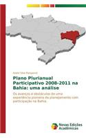 Plano Plurianual Participativo 2008-2011 na Bahia