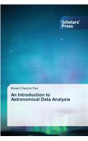 Introduction to Astronomical Data Analysis