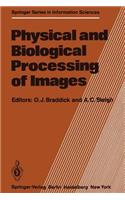 Physical and Biological Processing of Images