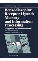 Benzodiazepine Receptor Ligands, Memory and Information Processing