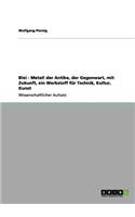 Blei - Metall der Antike, der Gegenwart, mit Zukunft, ein Werkstoff für Technik, Kultur, Kunst