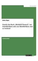 Erzieht das Buch "Blickfeld Deutsch" zur Schriftlichkeit oder zur Mündlichkeit oder zu beidem?