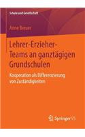 Lehrer-Erzieher-Teams an Ganztägigen Grundschulen