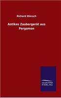 Antikes Zaubergerät aus Pergamon