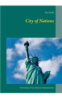 City of Nations: The Evolution of New York City's Multiculturalism