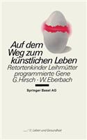 Auf Dem Weg Zum Künstlichen Leben