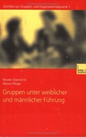 Gruppen Unter Weiblicher Und Mannlicher Fuhrung
