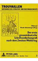 Der Erste Gesamtdeutsche Schriftstellerkongreß Nach Dem Zweiten Weltkrieg