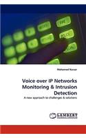 Voice over IP Networks Monitoring & Intrusion Detection