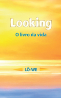 Looking