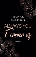 Always You Forever Us