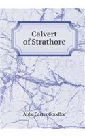 Calvert of Strathore: (English)