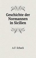 Geschichte Der Normannen in Sicilien