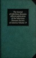 Journal of infectious diseases: official publication of the Infectious Diseases Society of America Volume 19