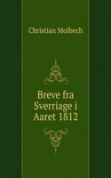 Breve fra Sverriage i aaret 1812