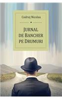 Jurnal de Bancher Pe Drumuri