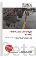 Tribal Class Destroyer (1936)