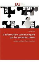 L''information Communiqu?e Par Les Soci?t?s Cot?es