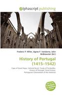 History of Portugal (1415-1542): (English)