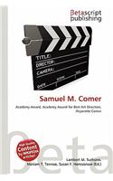 Samuel M. Comer