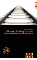 Glossop Railway Station: (English)