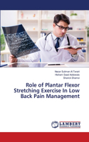 Role of Plantar Flexor Stretching Exercise In Low Back Pain Management