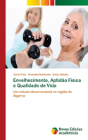 Envelhecimento, Aptidão Física e Qualidade de Vida