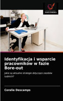 Identyfikacja i wsparcie pracowników w fazie Bore-out
