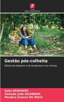 Gestão pós-colheita