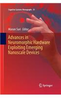 Advances in Neuromorphic Hardware Exploiting Emerging Nanoscale Devices