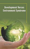Development Versus Environment Syndrome