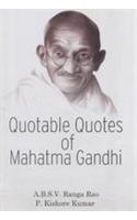 Quotable Quotes of Mahatma Gandhi