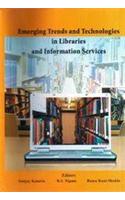 Emerging Trends And Technologies In Libraries And Information Services