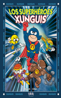 Los Superhéroes Xunguis / Xunguis Superheroes