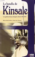 La Batalla de Kinsale: la expedicion de Juan del Aguila a Irlanda, 1601-1602