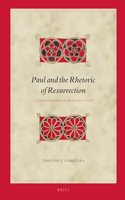 Paul and the Rhetoric of Resurrection: 1 Corinthians 15 as Insinuatio