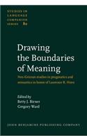 Drawing the Boundaries of Meaning