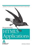 Programming HTML 5 Applications
