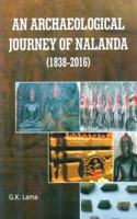 An Archaeological Journey of Nalanda: (1838-2016)
