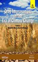 Crop Improvement in the Era of Climate Change