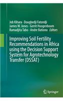 Improving Soil Fertility Recommendations in Africa Using the Decision Support System for Agrotechnology Transfer (Dssat)