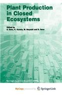 Plant Production in Closed Ecosystems